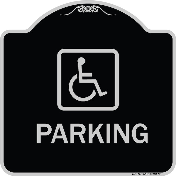 Parking Handicapped Symbol Heavy-Gauge Aluminum Architectural Sign, 18" x 18", BS-1818-23477